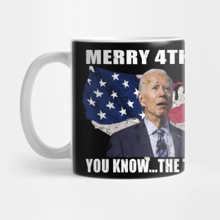 Funny Biden Confused Merry Happy 4th of You Know...The Thing Mug